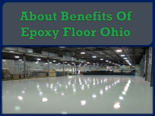 About Benefits Of Epoxy Floor Ohio