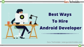 Best Ways To Hire Android Developer