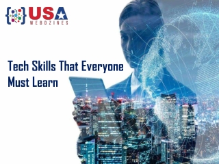 Tech Skills That Everyone Must Learn