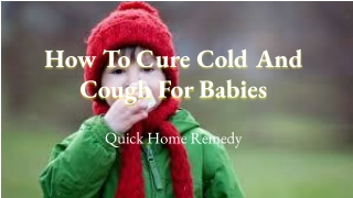 How to Cure Cold and Cough for Babies