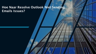 Hoe Naar Resolve Outlook Niet Sending Emails Issues?