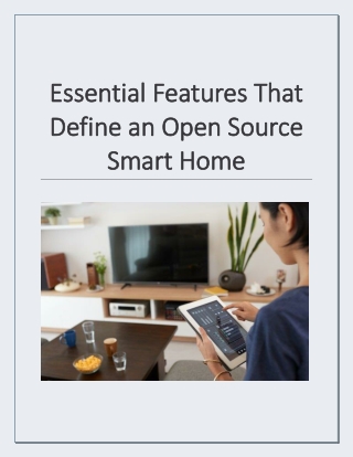 Essential Features That Define an Open Source Smart Home