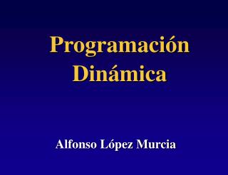 Programación Dinámica