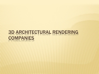 3D Architectural rendering companies