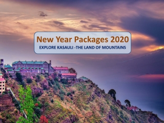 New Year Packages 2020 in Kasauli | Kasauli New Year Packages