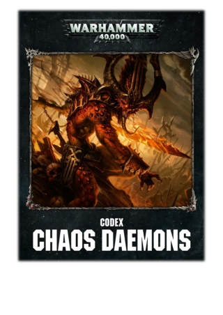 [PDF] Free Download Codex: Chaos Daemons Enhanced Edition By Games Workshop