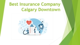 Best Insurance Company Calgary Downtown