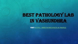 Best pathology lab in vashundhra