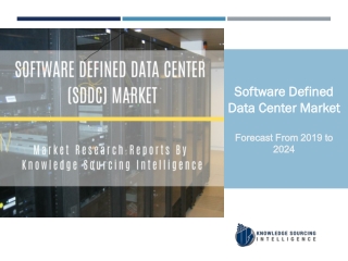 Software Defined Data Center Market growing with healthy CAGR close to 19.88%(2018-2024)