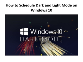 How to Schedule Dark and Light Mode on Windows 10