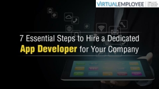 7 Essential Steps to Hire a Dedicated App Developer for Your Company