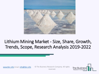 Lithium Mining Market Geography And Business Sections Of The Major Key Players