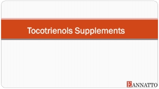 Tocotrienols Supplement