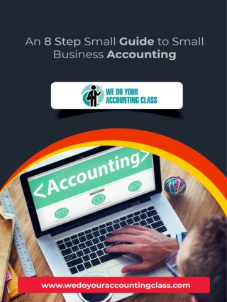 An 8 Step Small Guide to Small Business Accounting