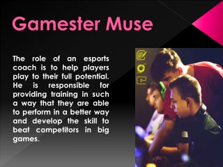 Develop new skills to excel in game with esports coach