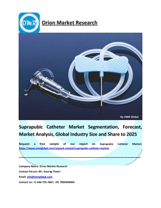Suprapubic Catheter Market: Global Size, Industry Trends, Leading Players, Share and Forecast 2019-2025