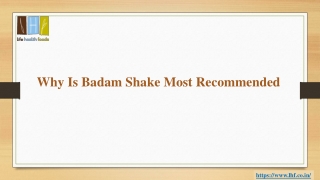 Why Is Badam Shake Most Recommended?