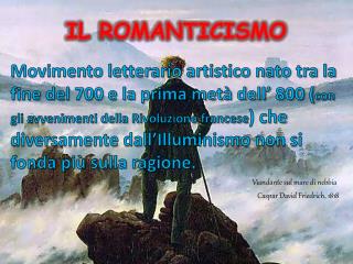 IL ROMANTICISMO