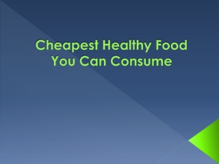 Cheapest Healthy Food You Can Consume | Health Blog | ReliableRx Pharmacy