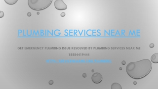 Get Emergency Plumbing Issue Resolved by Plumbing Services Near Me