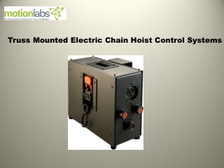 Truss Mounted Electric Chain Hoist Control Systems