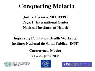 Conquering Malaria