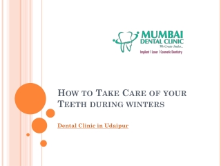 How to Take Care of your Teeth during winters