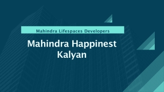 Mahindra happinest kalyan Call 8130629360