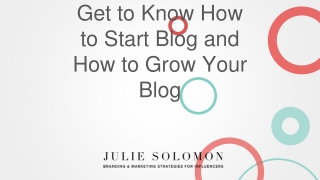 Get to Know How to Grow Your Blog