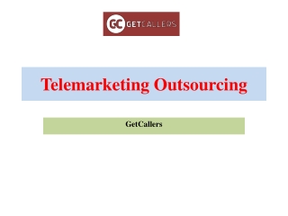 Leading Telemarketing Outsourcing Service | GetCallers