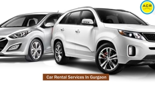 Car rental services in gurgaon
