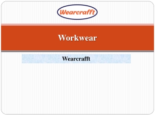 Best Workwear with Wearcrafft