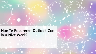 Hoe Te Repareren Outlook Zoeken Niet Werk?