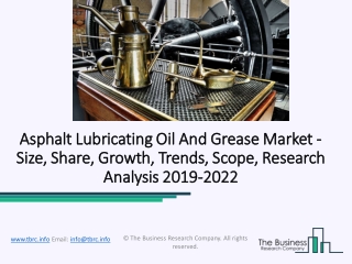 Asphalt Lubricating Oil And Grease Market Status And Future Forecast 2019-2022