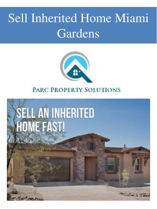 Sell Inherited Home Miami Gardens