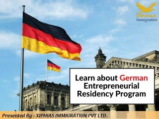 Learn about German Entrepreneurial Residency Program