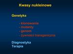 Kwasy nukleinowe