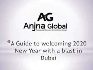 A Guide to welcoming 2020 New Year with a blast in Dubai