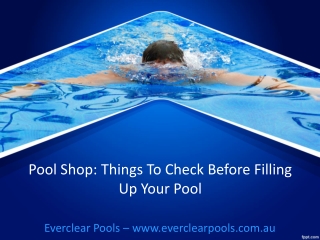 Pool Shop: Things To Check Before Filling Up Your Pool