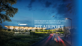 Great Reason to Rely on a Quality & Affordable Limo Service Near PIT Airport