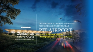 Great Reason to Rely on a Quality & Affordable Car Service Near PIT Airport
