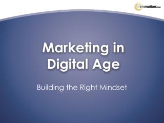 Marketing in Digital Age