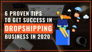 Top Dropshipping Tips that Will Surely Work in 2020