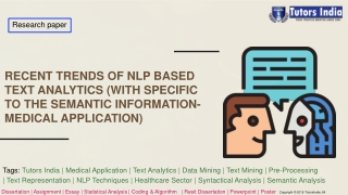 Recent trends of NLP based text analytics (with specific to the semantic Information- medical application)