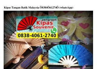 Kipas Tangan Batik Malaysia 0838–4061–2740[wa]