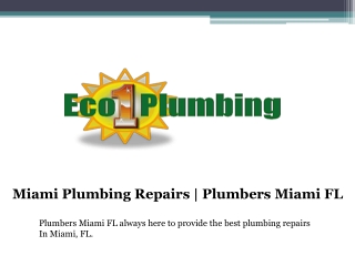 Get the best plumbers Miami FL anytime