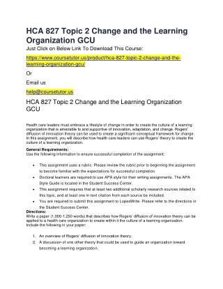 HCA 827 Topic 2 Change and the Learning Organization GCU