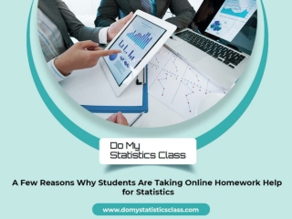 A Few Reasons Why Students Are Taking Online Homework Help for Statistics
