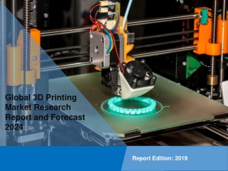 3D Printing Market to Reach US$ 24.8 Billion by 2024 - IMARC Group