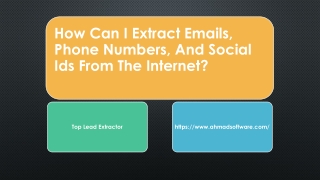 Extract Emails, Social Ids, and Phone Numbers of Potential Customers